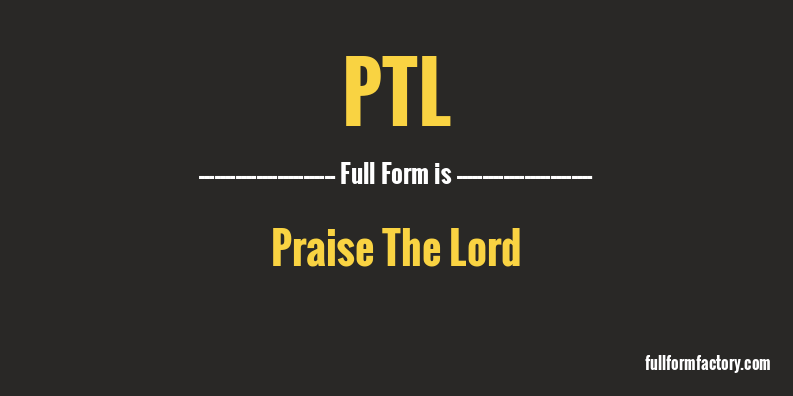 ptl-full-form