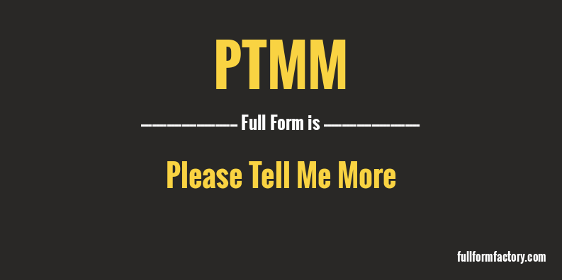 ptmm-full-form