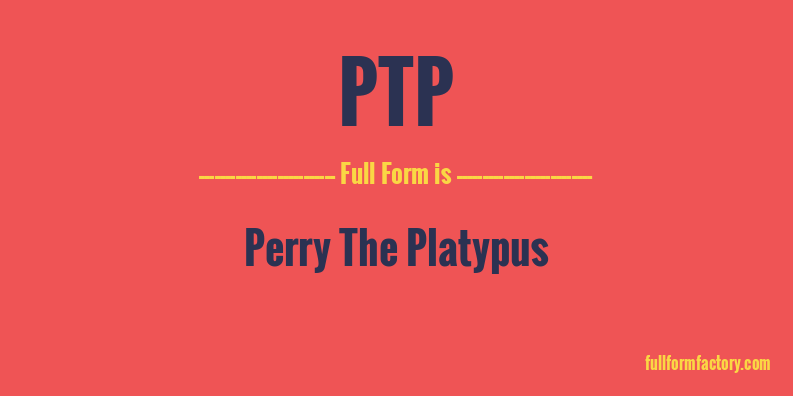 ptp-full-form