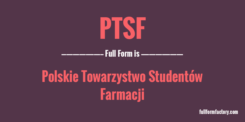 ptsf-full-form