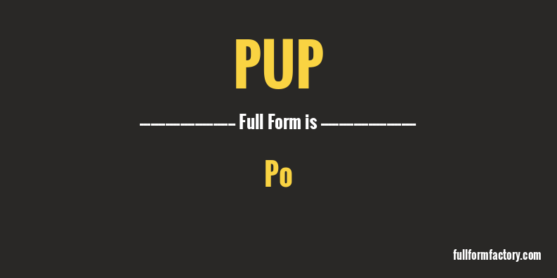 pup-full-form