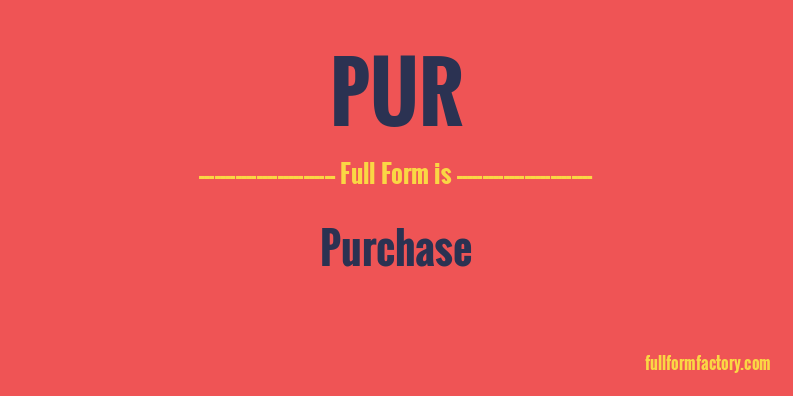 pur-full-form