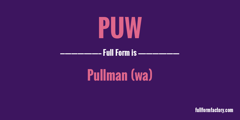 puw-full-form