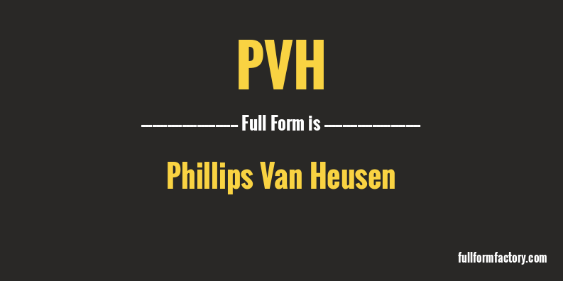 pvh-full-form