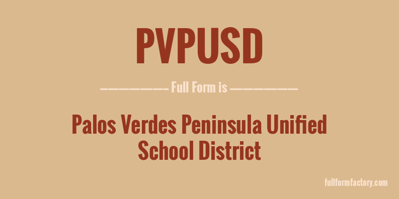 pvpusd-full-form