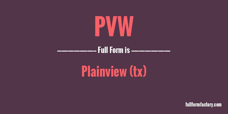 pvw-full-form