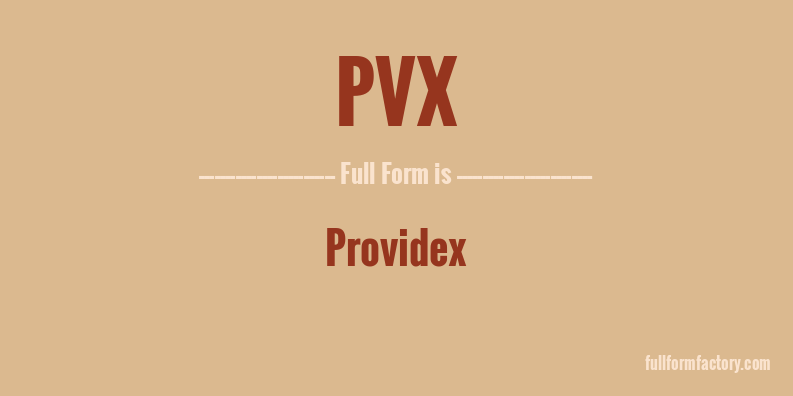 pvx-full-form