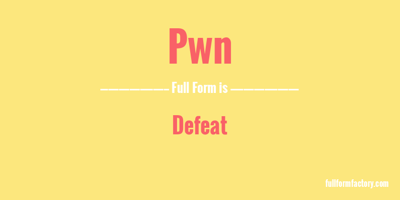 pwn-full-form