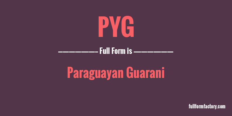 pyg-full-form