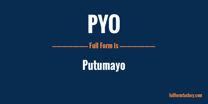 pyo-full-form