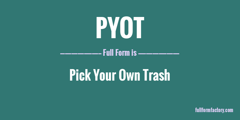pyot-full-form