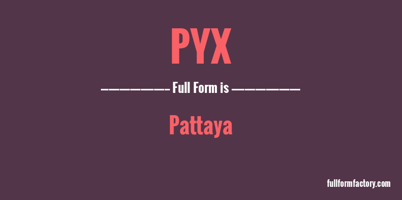 pyx-full-form
