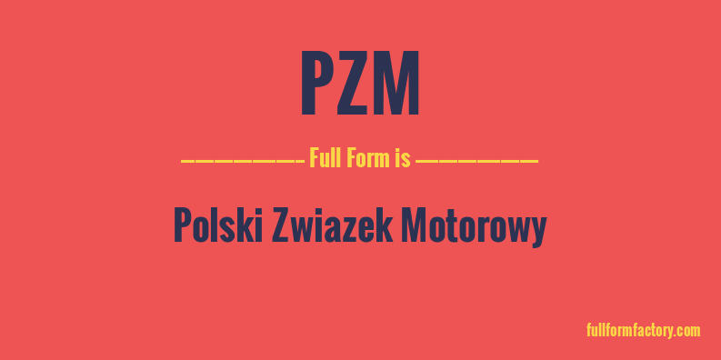 pzm-full-form