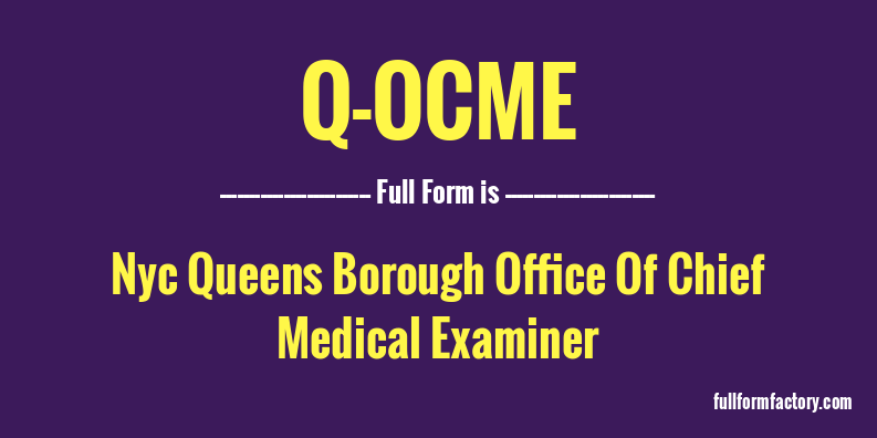 q-ocme-full-form