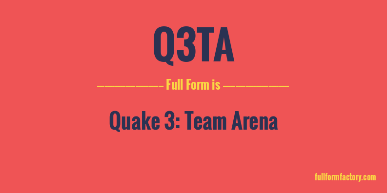 q3ta-full-form