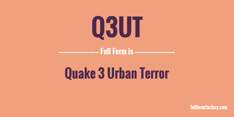 q3ut-full-form