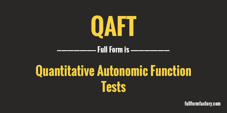 qaft-full-form