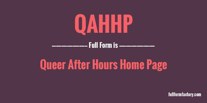 qahhp-full-form