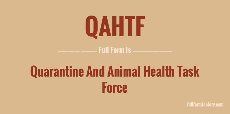 qahtf-full-form