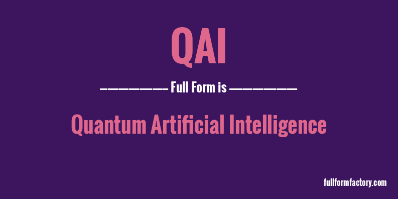 qai-full-form