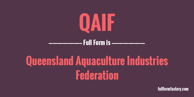 qaif-full-form
