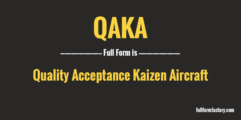 qaka-full-form