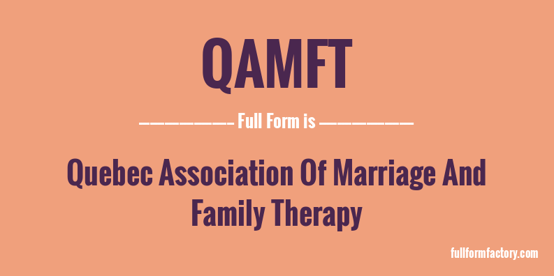 qamft-full-form