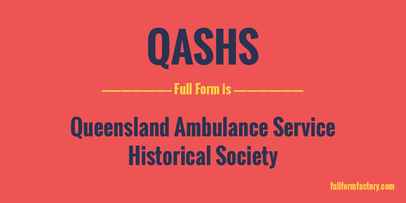 qashs-full-form