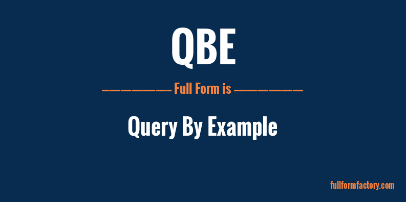 qbe-full-form