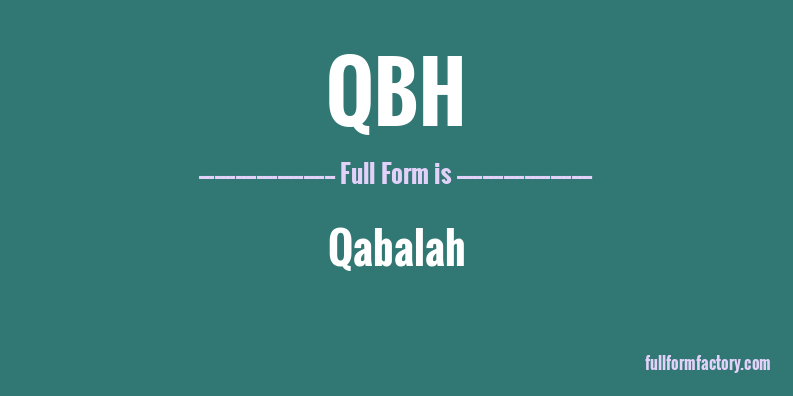 qbh-full-form