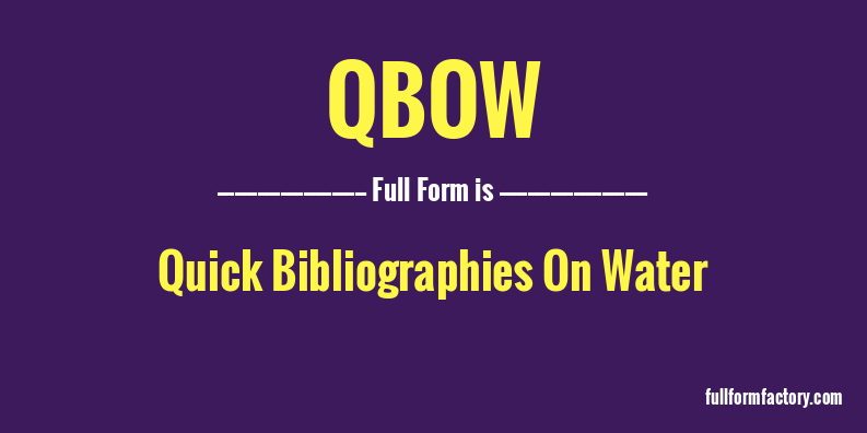 qbow-full-form
