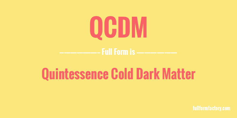qcdm-full-form