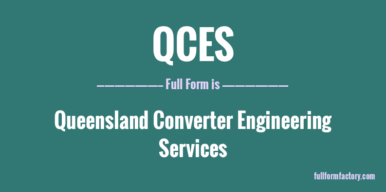 qces-full-form