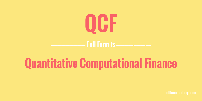 qcf-full-form