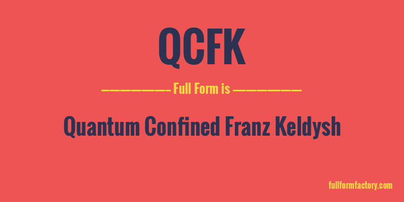 qcfk-full-form
