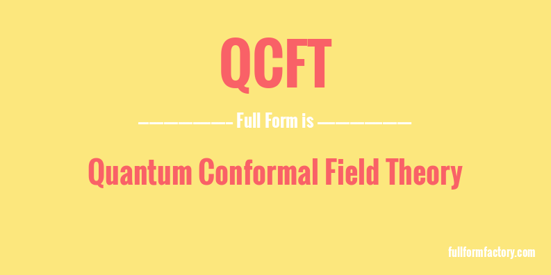 qcft-full-form
