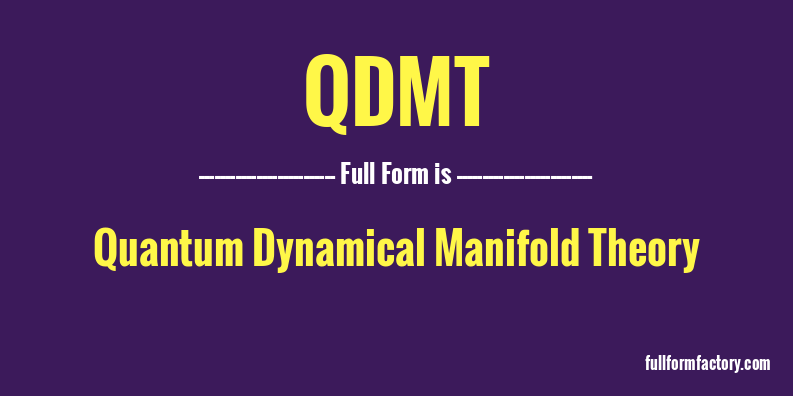 qdmt-full-form