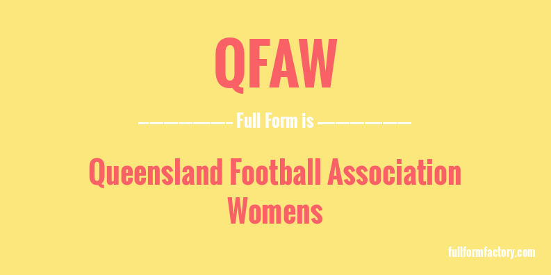 qfaw-full-form