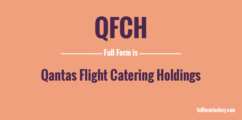 qfch-full-form