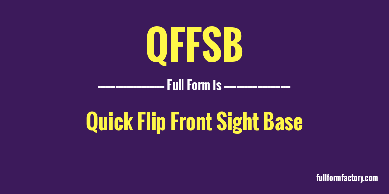 qffsb-full-form