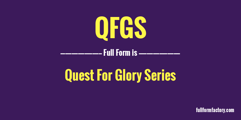 qfgs-full-form