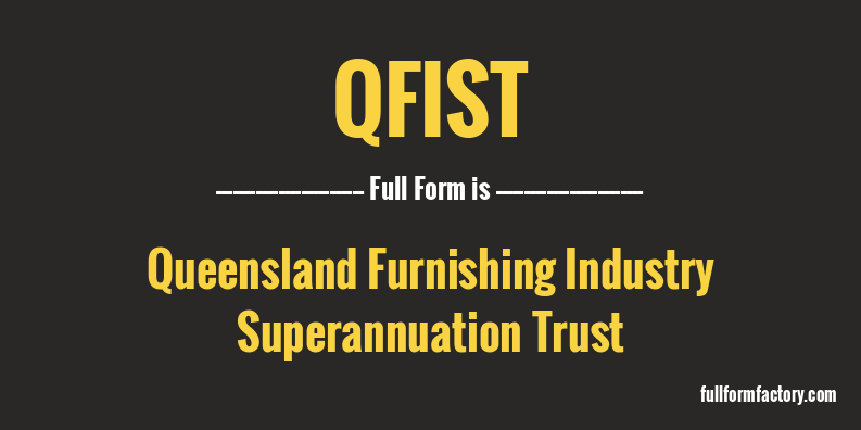 qfist-full-form