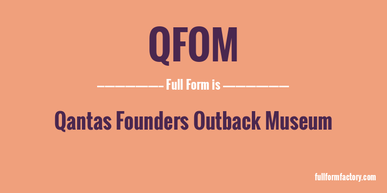 qfom-full-form