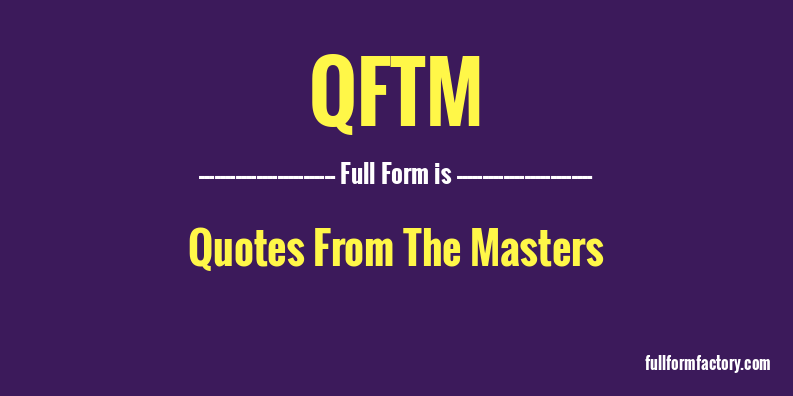 qftm-full-form