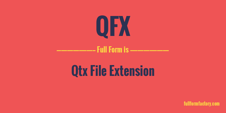 qfx-full-form