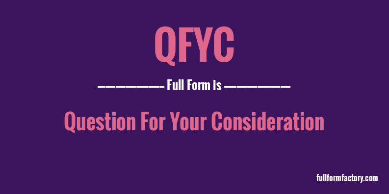 qfyc-full-form