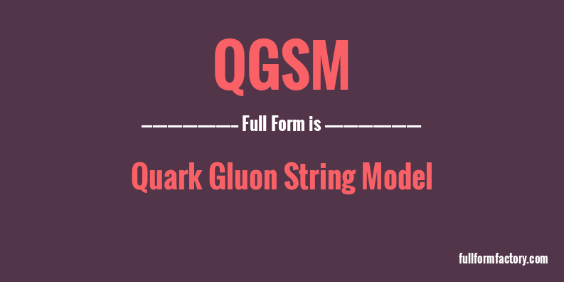 qgsm-full-form