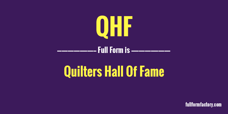 qhf-full-form