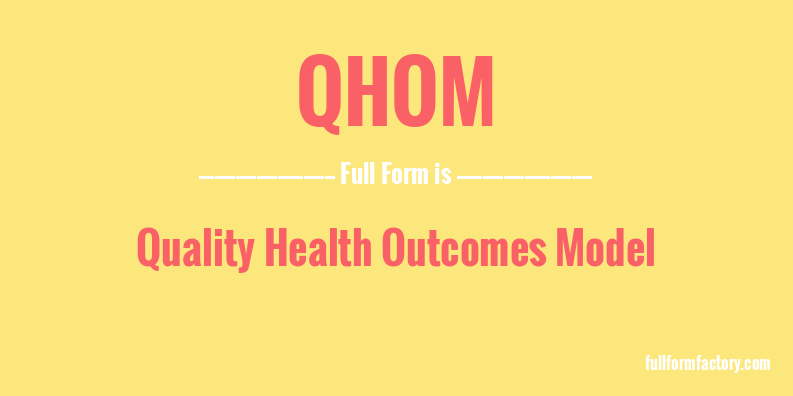 qhom-full-form