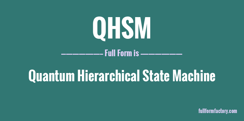 qhsm-full-form